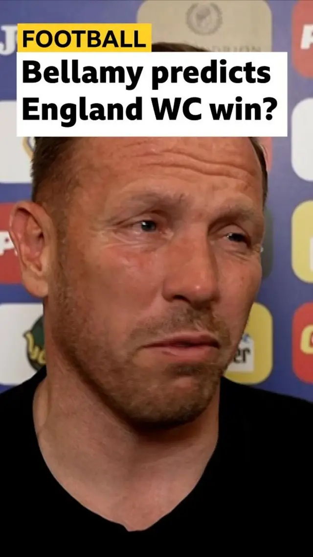 Bellamy backs England to win World Cup 'if conditions kind'